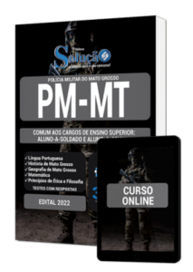 Apostila PM-MT – Comum aos Cargos de Ensino Superior:  ALUNO-A-SOLDADO e ALUNO-A-OFICIAL