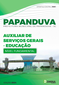 Apostila Papanduva SC 2024 Auxiliar De Serviços Gerais Educação