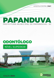 Apostila Papanduva SC 2024 Odontólogo