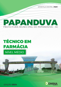 Apostila Papanduva SC 2024 Técnico Em Farmácia