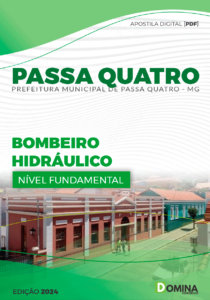 Apostila Passa Quatro MG 2024 Bombeiro Hidráulico