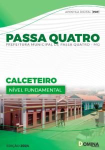 Apostila Passa Quatro MG 2024 Calceteiro