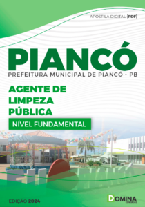 Apostila Piancó PB 2024 Agente Limpeza Pública