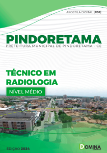 Apostila Pindoretama CE 2024 Técnico Em Radiologia