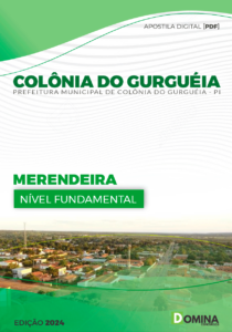 Apostila Pref Colônia Do Gurguéia PI 2024 Merendeira