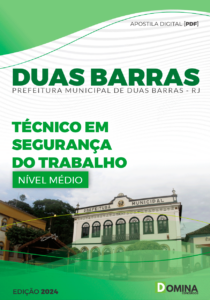 Apostila Prefeitura Duas Barras RJ 2024 Técnico Seg do Trabalho