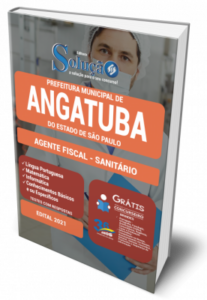 Apostila Prefeitura de Angatuba – SP – Agente Fiscal – Sanitário