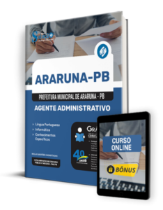 Apostila Prefeitura de Araruna – PB 2024 – Agente Administrativo