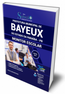 Apostila Prefeitura de Bayeux – PB – Monitor Escolar