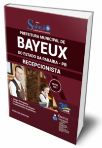 Apostila Prefeitura de Bayeux – PB – Recepcionista