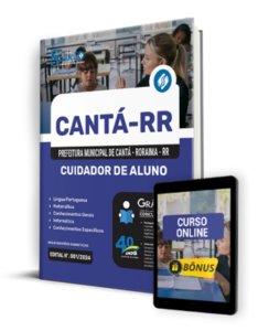 Apostila Prefeitura de Cantá – RR 2024 – Cuidador de Aluno