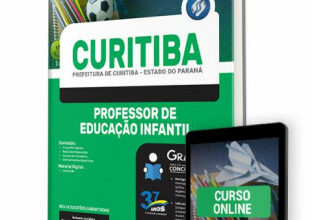 Apostila Prefeitura de Curitiba – PR – Professor de Educação Infantil