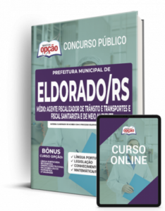 Apostila Prefeitura de Eldorado do Sul – RS – Médio: Agente Fiscalizador de Trânsito e Transportes e Fiscal Sanitarista e de Meio Ambiente