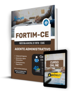 Apostila Prefeitura de Fortim – CE 2024 – Agente Administrativo