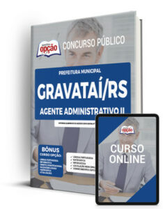 Apostila Prefeitura de Gravataí – RS – Agente Administrativo II