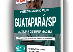 Apostila Prefeitura de Guatapará – SP – Auxiliar de Enfermagem