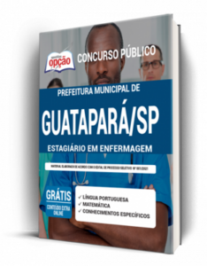 Apostila Prefeitura de Guatapará – SP – Estagiário em Enfermagem