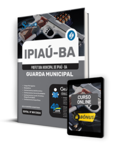 Apostila Prefeitura de Ipiaú – BA 2024 – Guarda Municipal