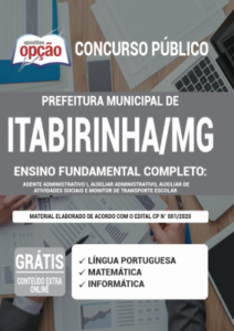 Apostila Prefeitura de Itabirinha – MG – Ensino Fundamental Completo: Agente Administrativo I, Auxiliar Administrativo, Auxiliar de Atividades Sociais e Monitor de Transporte Escolar