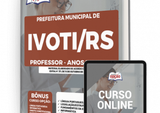 Apostila Prefeitura de Ivoti – RS – Professor – Anos Iniciais