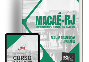 Apostila Prefeitura de Macaé – RJ 2024 – Auxiliar de Serviços Escolares