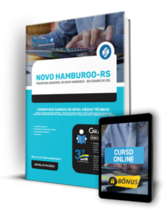 Apostila Prefeitura de Novo Hamburgo – RS – Comum aos Cargos de Nível Médio/Técnico