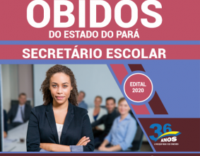 Apostila Prefeitura de Óbidos – PA – Secretário Escolar