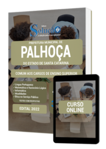 Apostila Prefeitura de Palhoça – SC – Comum aos Cargos de Ensino Superior