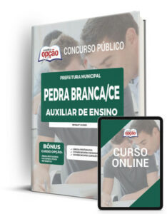 Apostila Prefeitura de Pedra Branca – CE – Auxiliar de Ensino