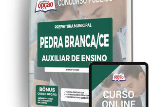 Apostila Prefeitura de Pedra Branca – CE – Auxiliar de Ensino