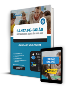 Apostila Prefeitura de Santa Fé de Goiás – GO 2024 – Auxiliar de Ensino