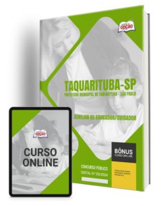 Apostila Prefeitura de Taquarituba – SP 2024 – Auxiliar de Educador/Cuidador