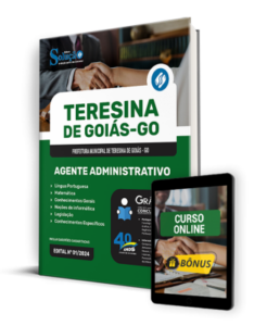 Apostila Prefeitura de Teresina – GO 2024 – Agente Administrativo