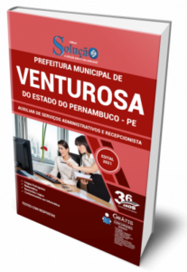 Apostila Prefeitura de Venturosa – PE – Auxiliar de Serviços Administrativos e Recepcionista