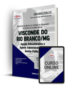 Apostila Prefeitura de Visconde do Rio Branco – MG – Agente Administrativo e Agente Administrativo em Gestão Pública