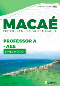 Apostila Professor de AEE Macaé RJ 2024