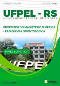 Apostila Professor de Radiologia Odontológica UFPel RS 2024