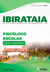 Apostila Psicólogo Escolar Ibirataia BA 2024