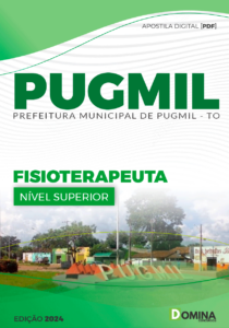 Apostila Pugmil TO 2024 Fisioterapeuta