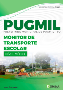 Apostila Pugmil TO 2024 Monitor De Transporte Escolar