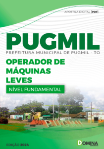 Apostila Pugmil TO 2024 Operador De Máquinas Leves