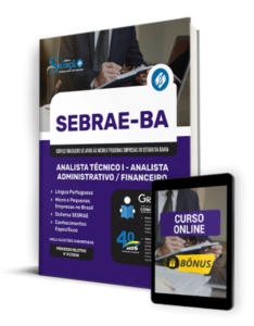 Apostila SEBRAE-BA 2024 – Analista Técnico I – Analista Administrativo/Financeiro