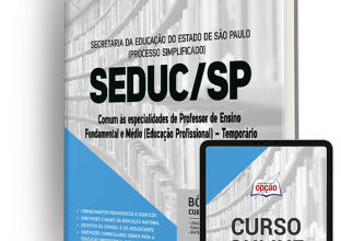 Apostila SEDUC-SP – Comum Professor de Ensino Fundamental e Médio (Educação Profissional) – Temporário