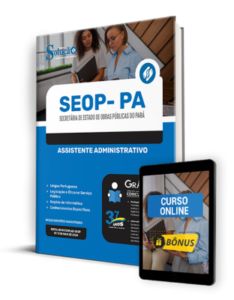 Apostila SEOP-PA 2024 – Assistente Administrativo