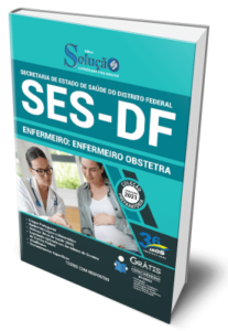 Apostila SES-DF – Enfermeiro: Enfermeiro Obstetra