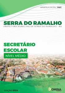 Apostila Secretário Escolar Serra do Ramalho BA 2024