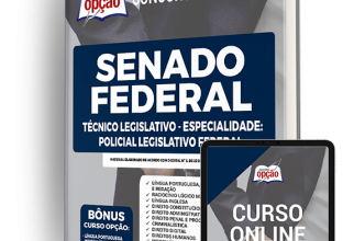 Apostila Senado Federal – Técnico Legislativo – Especialidade: Policial Legislativo Federal