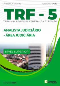 Apostila TRF 5 2024 Analista Judiciário Área Judiciária