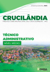 Apostila Técnico Administrativo Crucilândia MG 2024