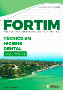 Apostila Técnico em Higiene Dental Fortim CE 2024